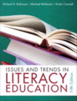 issues and trends in literacy education 5th edition Reader