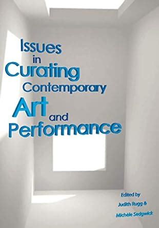 issues in curating contemporary art and Doc