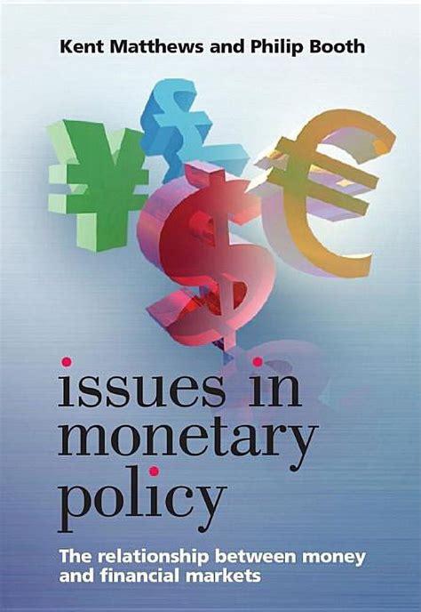 issues in monetary policy the relationship between money and the financial markets Doc