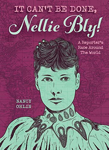 it cant be done nellie bly a reporters race around the world Epub