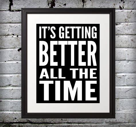 it s getting better all the time it s getting better all the time Kindle Editon