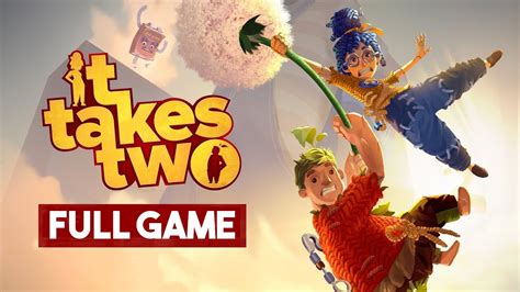 It Takes Two Video Game Walkthrough