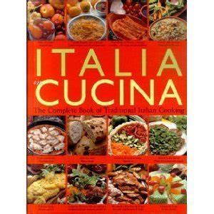 italia in cucina the complete book of traditional italian cooking Kindle Editon