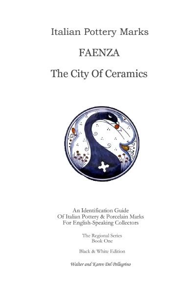 italian pottery marks faenza the city of ceramics Doc