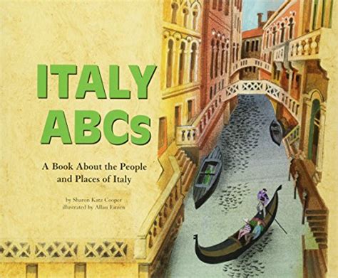 italy abcs a book about the people and places of italy country abcs Kindle Editon
