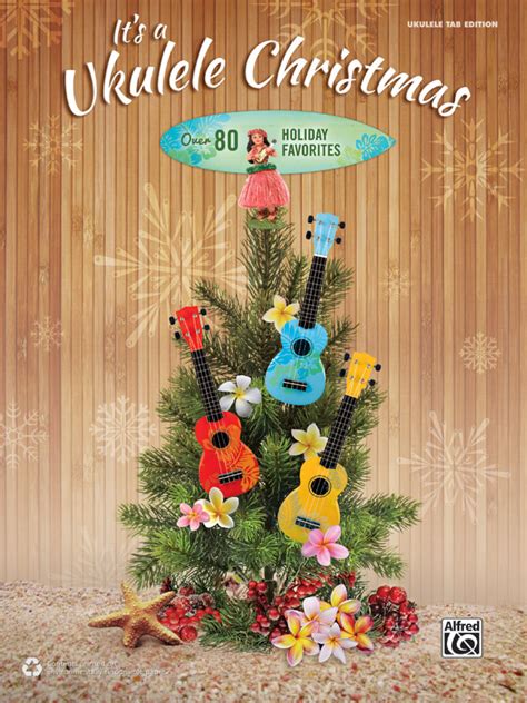 its a ukulele christmas over 80 holiday favorites Epub