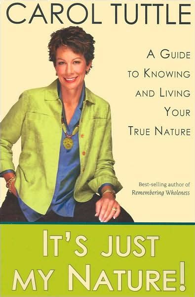 its just my nature by carol tuttle Ebook Reader
