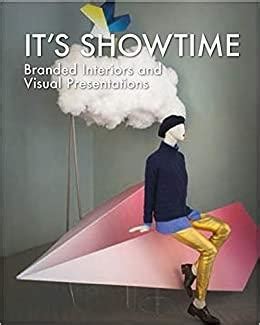 its showtime branded interiors presentations Kindle Editon