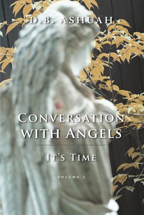 its time conversation with angels volume iii Reader