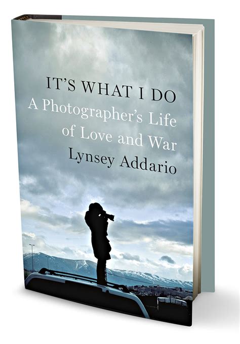 its what i do a photographers life of love and war Epub