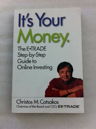 its your money the e*trade step by step guide to online investing Kindle Editon