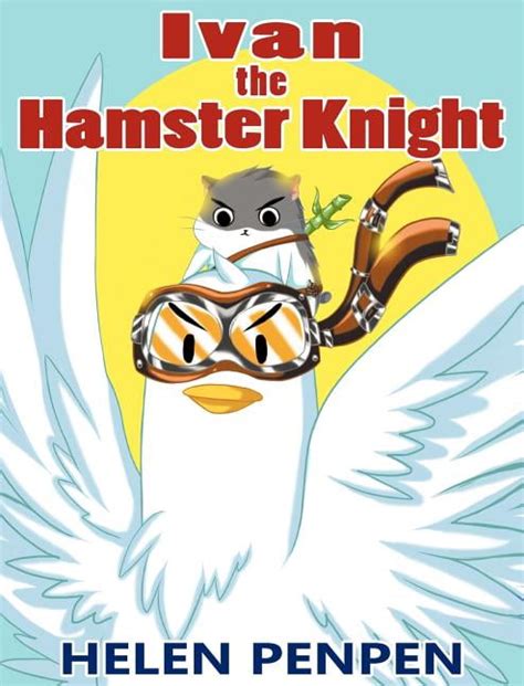 ivan the hamster knight Kindle Editon