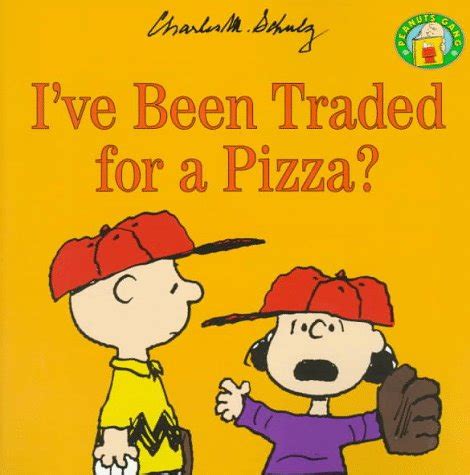 ive been traded for a pizza? peanuts Doc