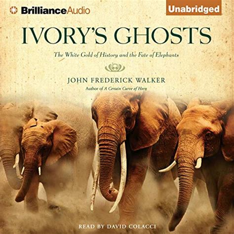 ivorys ghosts the white gold of history and the fate of elephants PDF