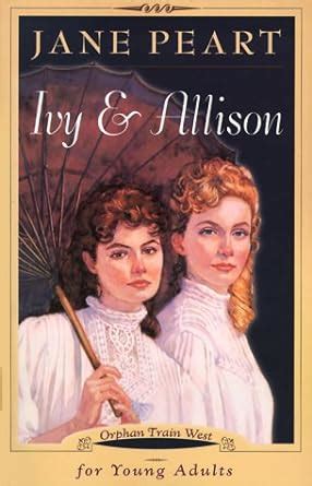ivy and allison orphan train west book 2 Kindle Editon