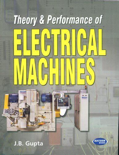 j b gupta theory and performance of electrical machines pdf book free download Epub