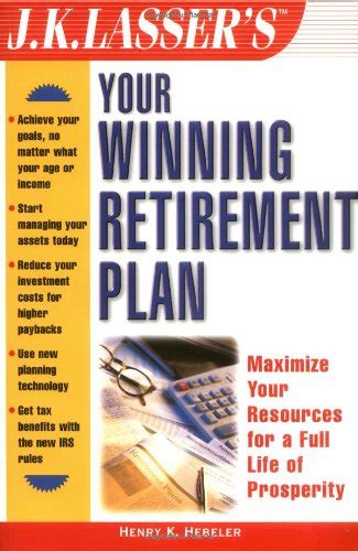 j k lassers your winning retirement plan j k lasser guide series Doc