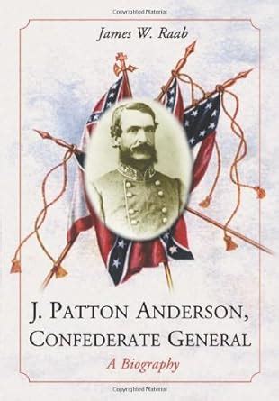 j patton anderson confederate general a biography Doc