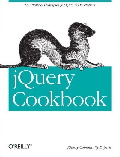 jQuery Cookbook: Solutions & Examples for jQuery Developers (Animal Guid PDF