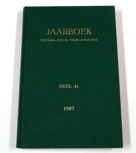 jaarboek van het centraal bureau voor genealgie deel 41 1987 Doc