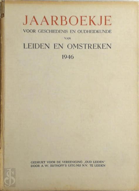 jaarboekje 1953 voor geschiedenis en oudheidkunde v leiden en omstreken PDF