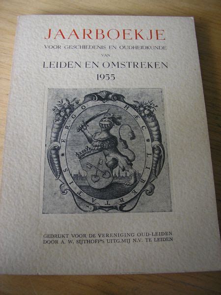 jaarboekje 1955 voor geschiedenis en oudheidkunde v leiden en omstreken Kindle Editon