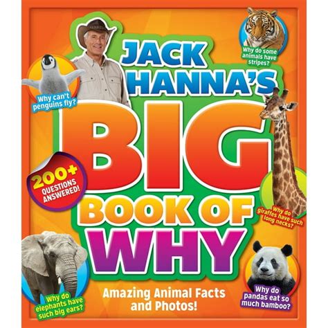 jack hannas big book of why amazing animal facts and photos PDF