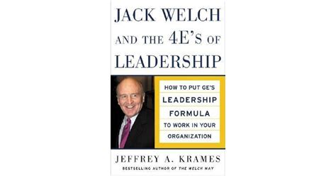 jack welch and the 4 es of leadership how to put ges leadership formula to work in your organization Kindle Editon