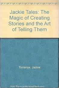 jackie tales the magic of creating stories and the art of telling them PDF