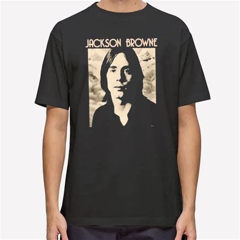 jackson browne t shirt