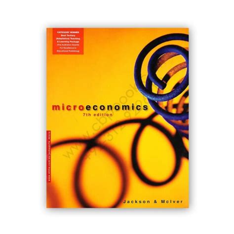 jackson j and mciver r 2011 microeconomics 9th edition mc graw hill pdf book Reader