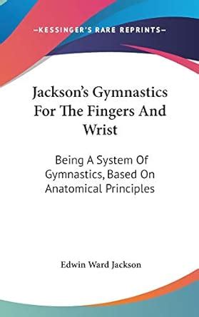 jacksons gymnastics fingers wrist system Epub