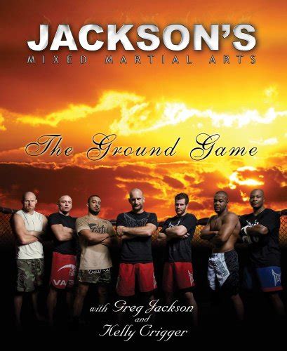 jacksons mixed martial arts the ground game Epub