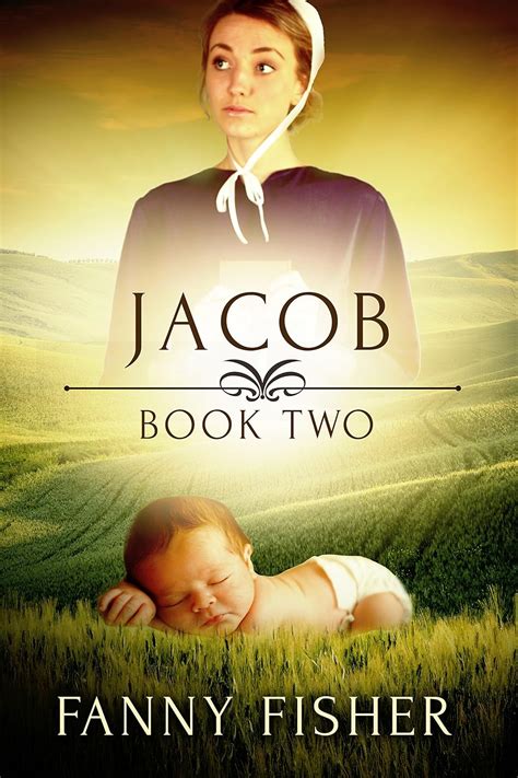 jacob 2 amish baby romance the summerspring amish series PDF