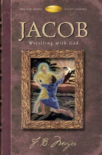 jacob wrestling with god pulpit legends collection Kindle Editon