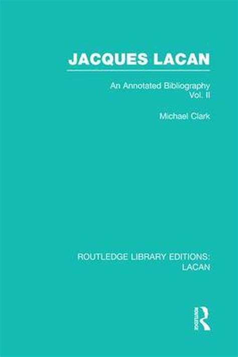 jacques lacan rle annotated bibliography Epub