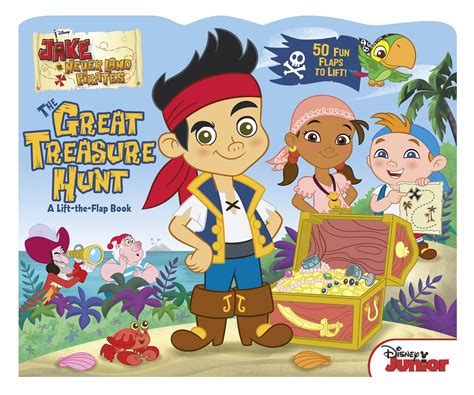 jake and the never land pirates the great treasure hunt a lift the flap book PDF