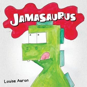 jamasaurus louise aaron Doc