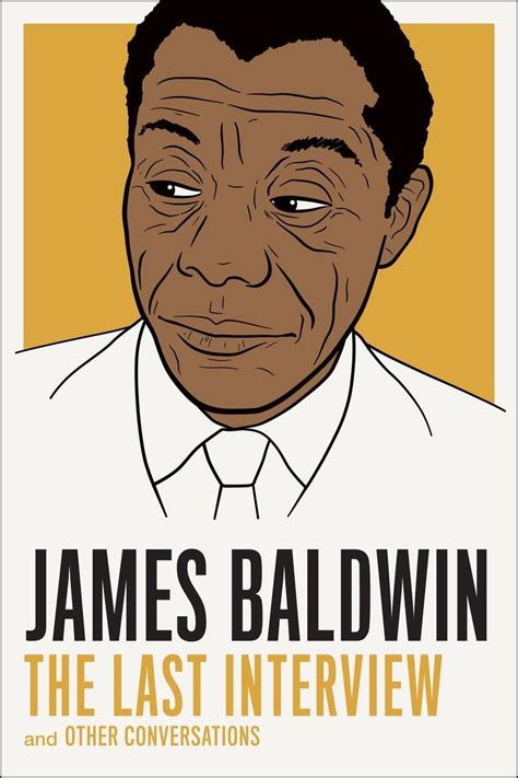 james baldwin the last interview and other conversations the last interview series PDF