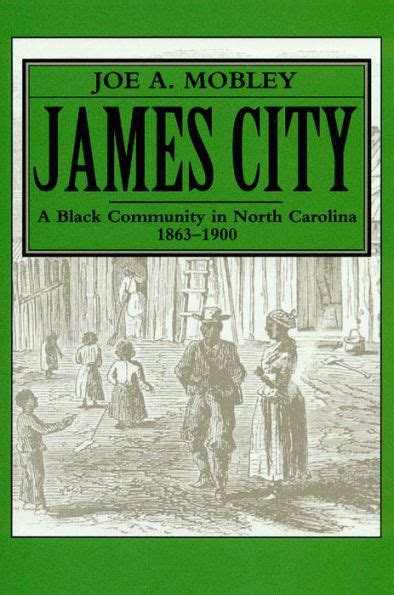 james city a black community in north carolina 1863 1900 Epub