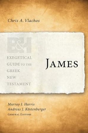 james exegetical guide to the greek new testament Doc