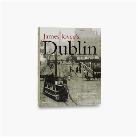 james joyces dublin a topographical guide to the dublin of ulysses PDF