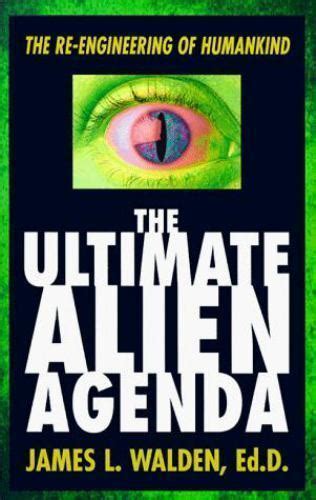 james l walden the ultimate alien agenda pdf Epub