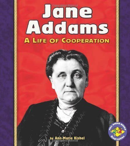 jane addams a life of cooperation pull ahead books Doc