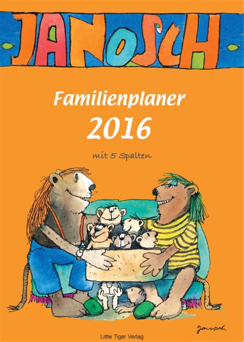janosch familienplaner 2016 monatsbl tter eintragen Epub