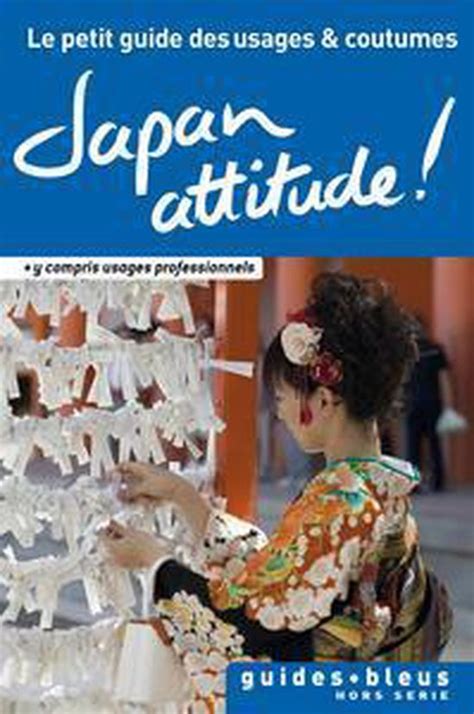 japan attitude petit usages coutumes Kindle Editon