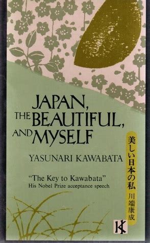 japan the beautiful and myself yasunari kawabata Reader