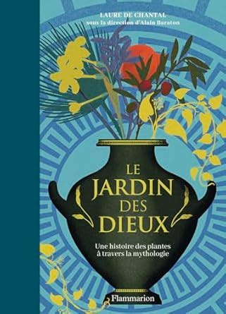 jardin dieux histoire plantes mythologie Doc