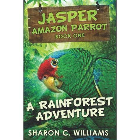 jasper amazon parrot a rainforest adventure Epub