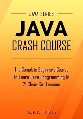 java beginners crash course programming Kindle Editon